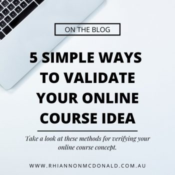 5 Simple Ways to Validate your Online Course Idea